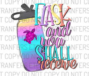 Flask And You Shall Receive Ready To Press Sublimation Transfer