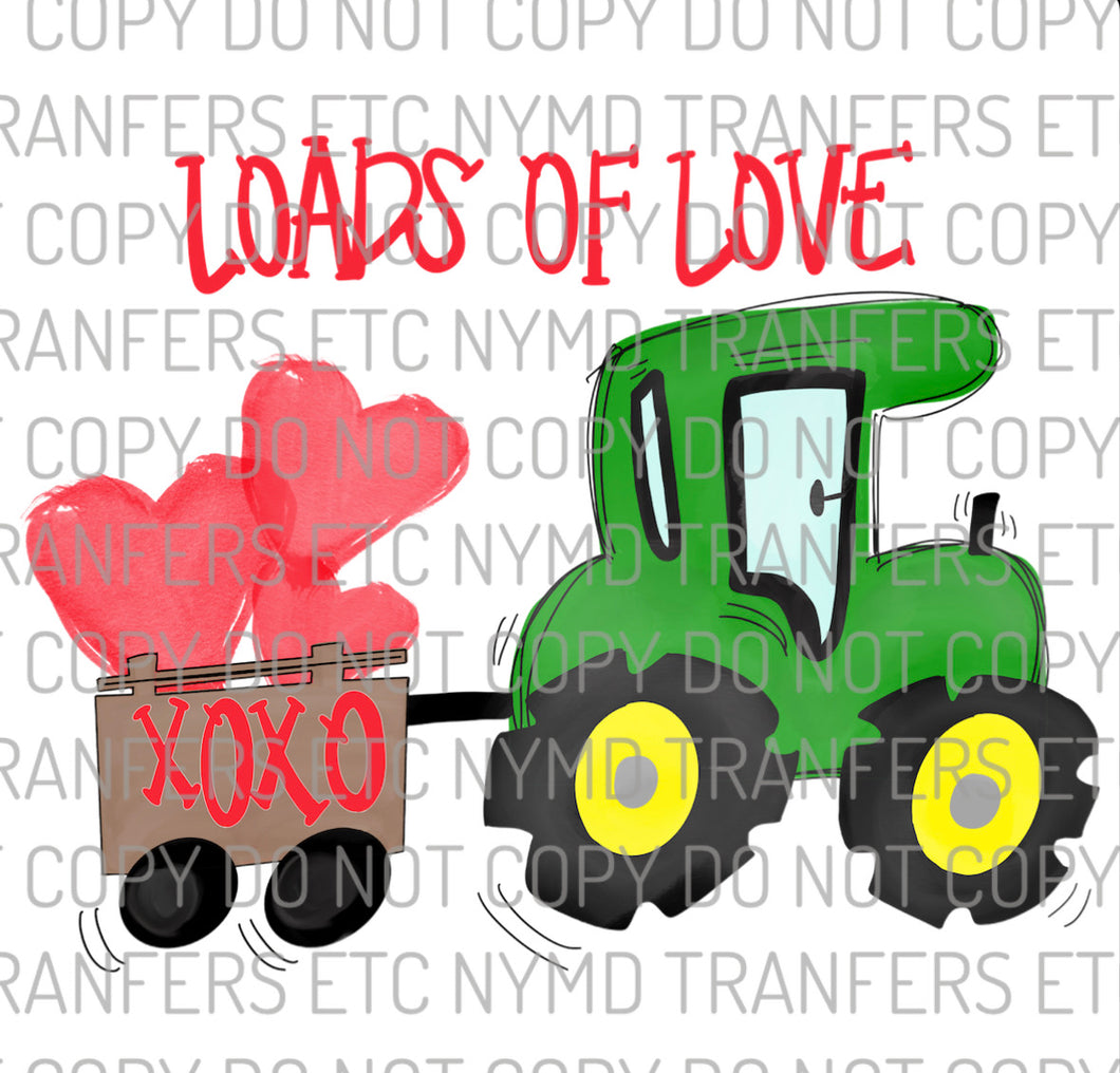 Loads Of Love Tractor Ready To Press Sublimation Transfer