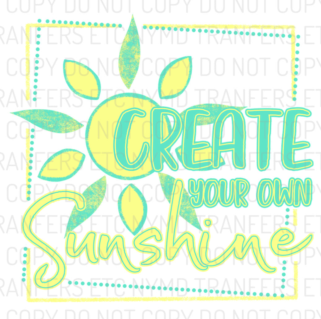 Create Your Own Sunshine Ready To Press Sublimation Transfer