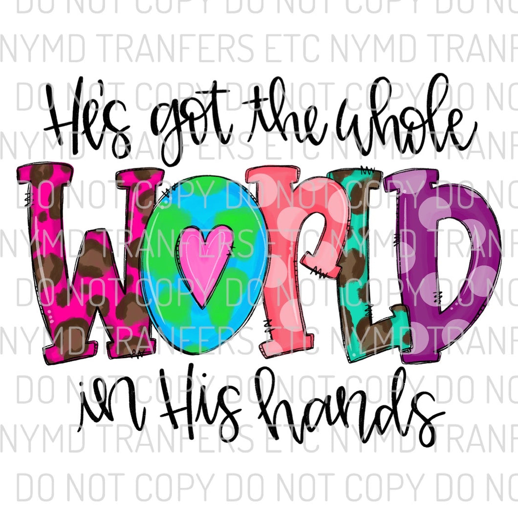 He’s Got The Whole World In His Hands Doodle Letters Ready To Press Sublimation Transfer