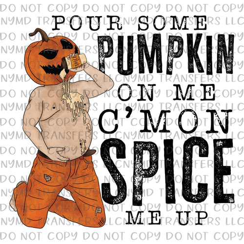 Pour Some Pumpkin Dad Bod Light Complexion Ready To Press Sublimation Transfer