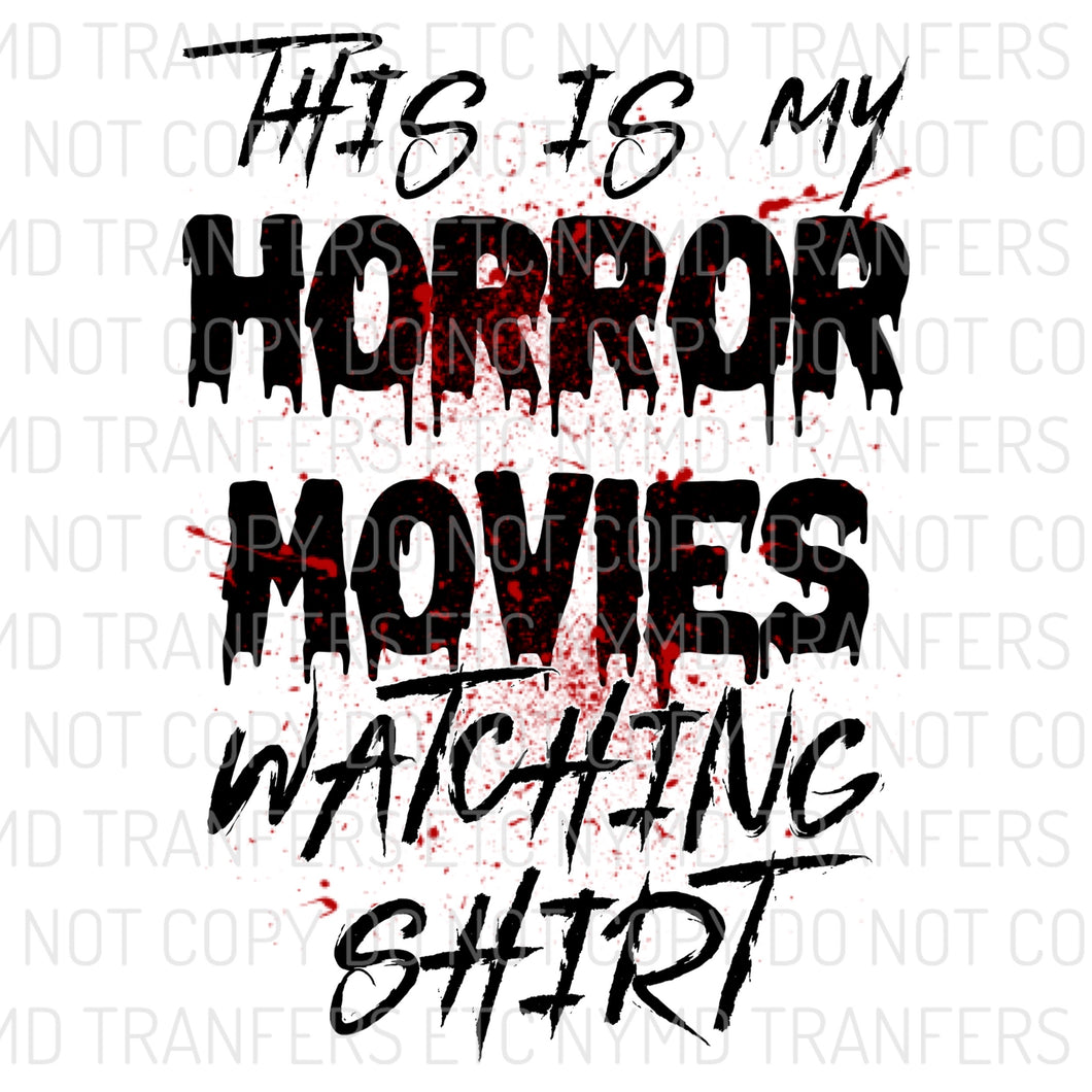 This Is My Horror Movie Watching Blanket Ready To Press Sublimation Transfer