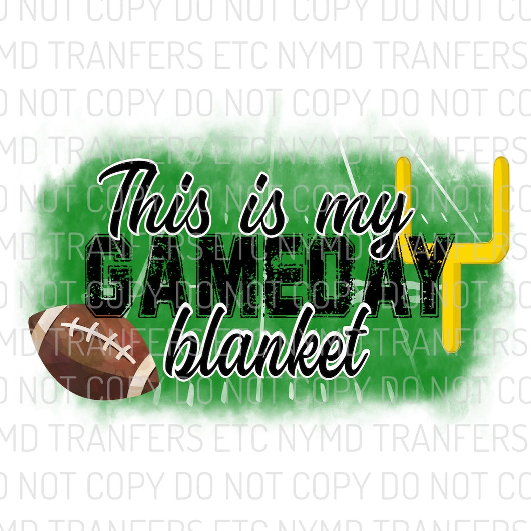 This Is My Gameday Blanket Ready To Press Sublimation Transfer