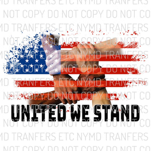 United We Stand American Flag Ready To Press Sublimation Transfer
