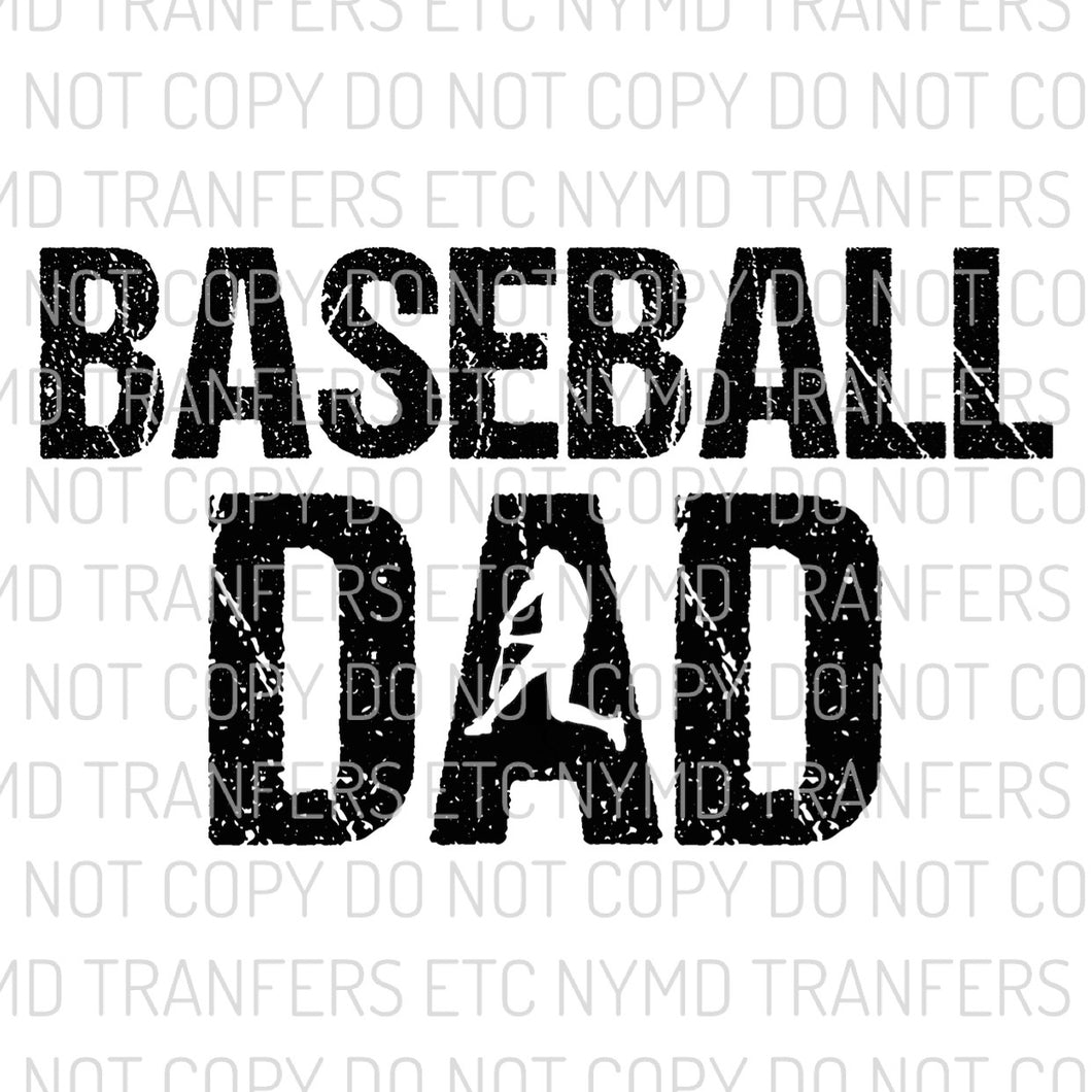 Baseball Dad Ready To Press Sublimation Transfer