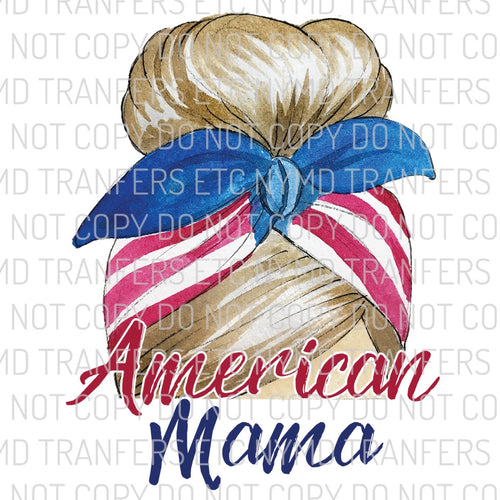 American Mama Blonde Hair Ready To Press Sublimation Transfer