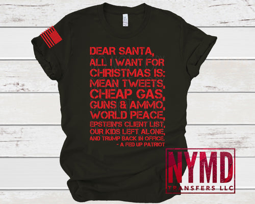 B-10 - *RTS* 10/17* Adult ~ Dear Santa ~ Fire Red Ink Screen Print Transfer - NYMD EXCLUSIVE