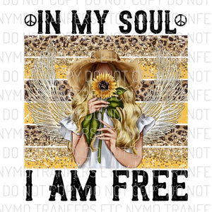 In My Soul I Am Free Blonde Leopard Sunflower Ready To Press Sublimation Transfer