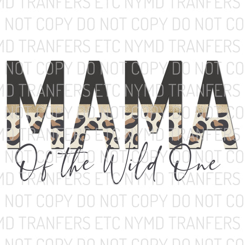 Mama Of The Wild One Gold Leopard Ready To Press Sublimation Transfer