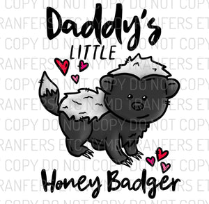 Daddy’s Little Honey Badger Ready To Press Sublimation Transfer