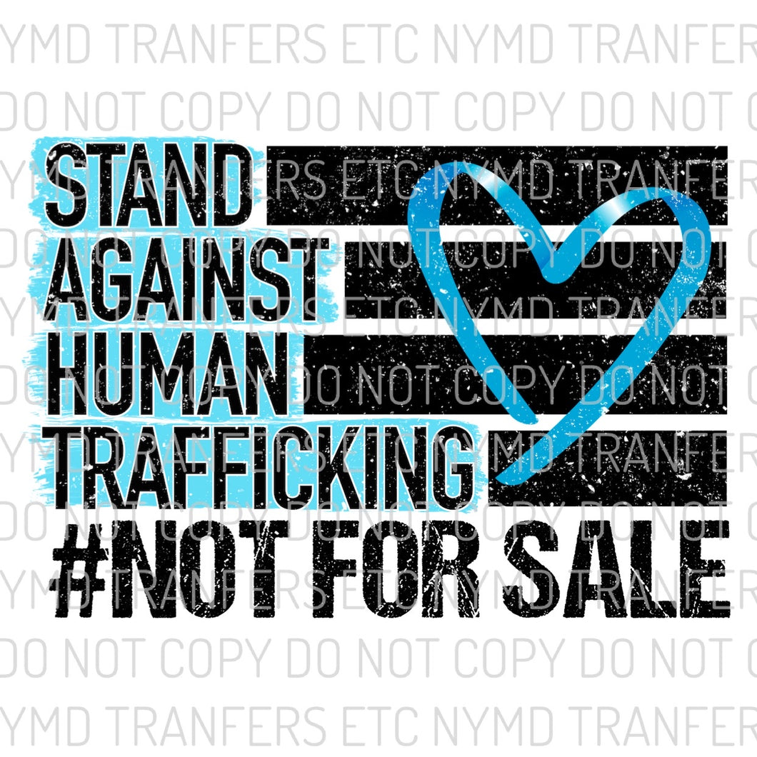 Stand Against Human Trafficking Ready To Press Sublimation Transfer