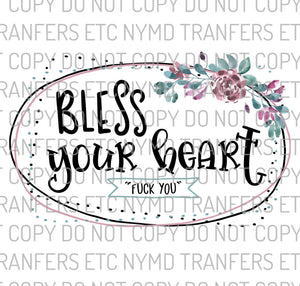 Bless Your Heart Ready To Press Sublimation Transfer