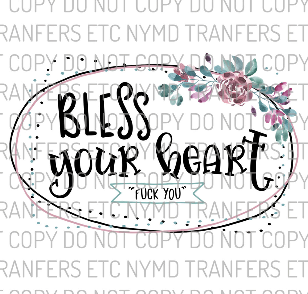 Bless Your Heart Ready To Press Sublimation Transfer