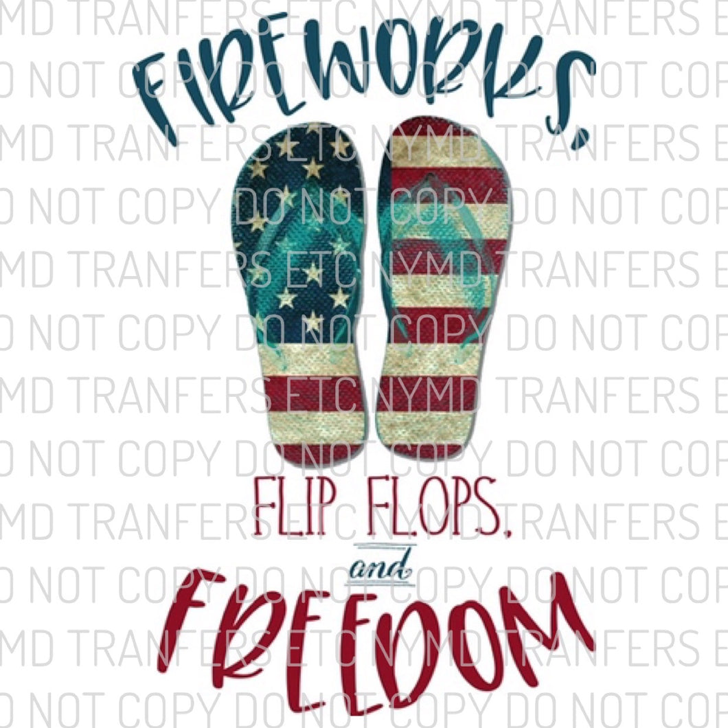 Fireworks Flip Flops And Freedom Ready To Press Sublimation Transfer