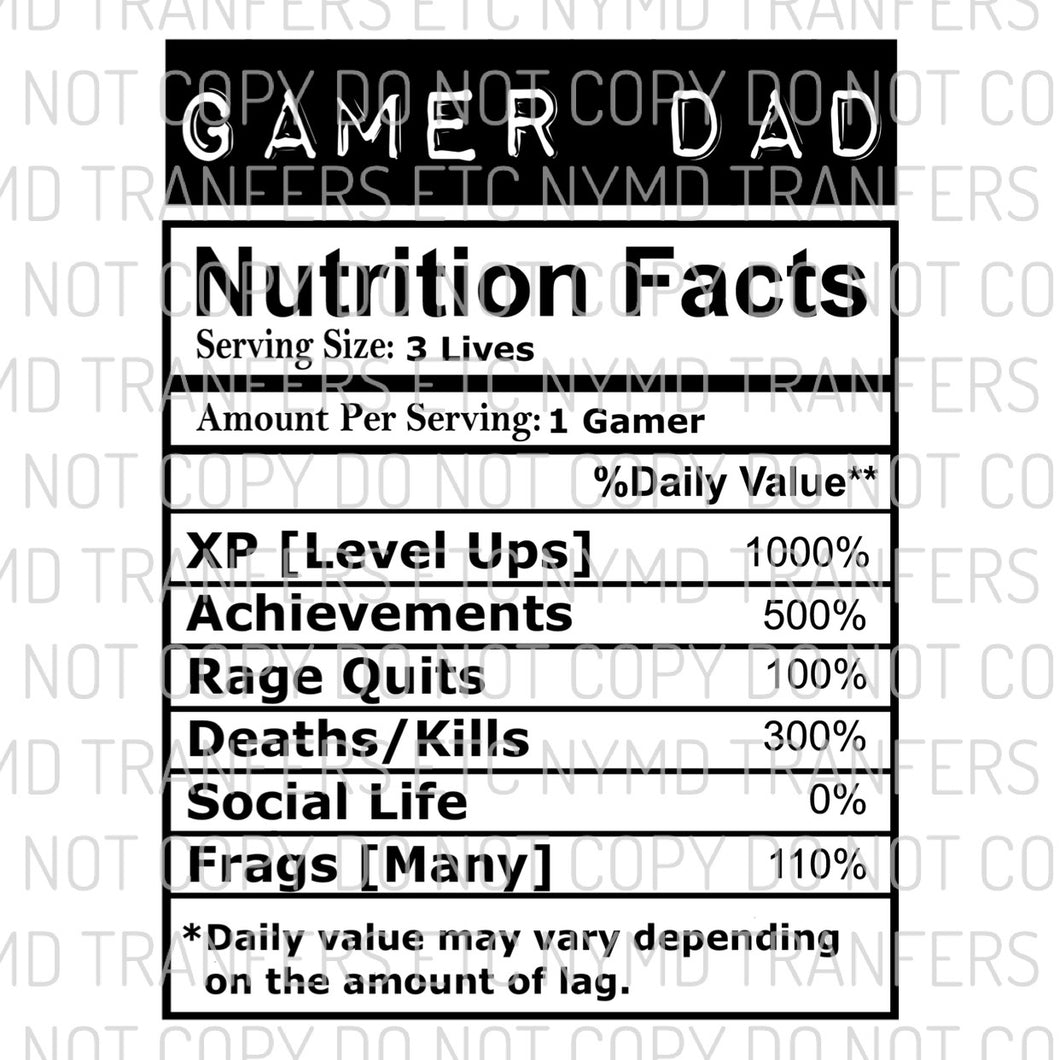 Gamer Dad Nutrition Facts Ready To Press Sublimation Transfer