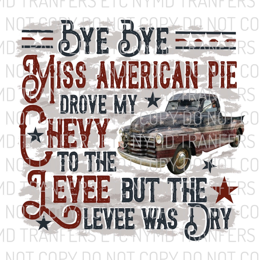 Bye Bye Miss American Pie Ready To Press Sublimation Transfer