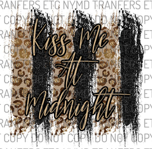 Kiss Me At Midnight New Year Brush Strokes Ready To Press Sublimation Transfer