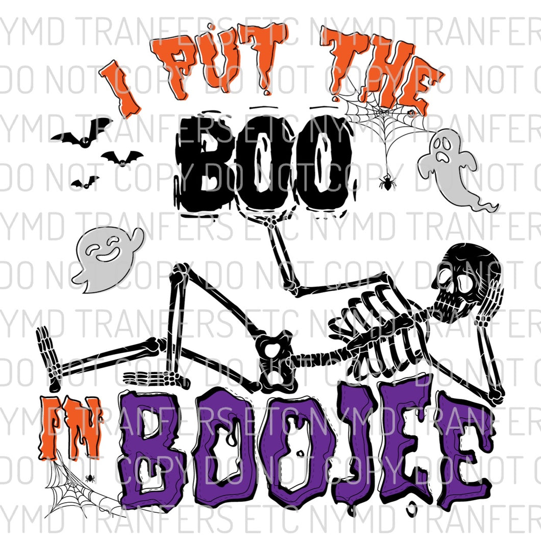I Put The Boo In Boojee Ready To Press Sublimation Transfer