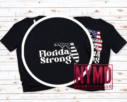 *RTS* 10/19* Adult ~ Florida Strong (3.75”) ~ White Ink Screen Print Transfer - NYMD Apparel Exclusive
