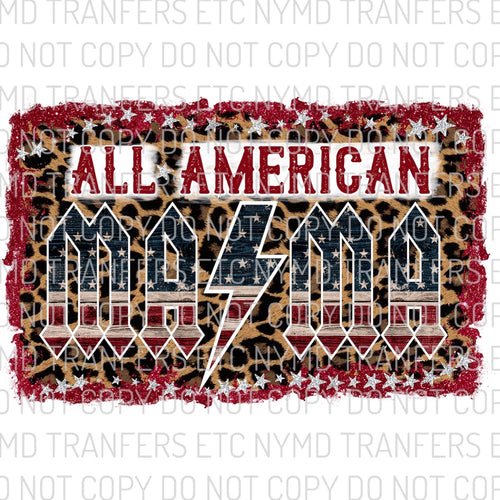 All American Mama Leopard American Flag Rock N Roll Ready To Press Sublimation Transfer