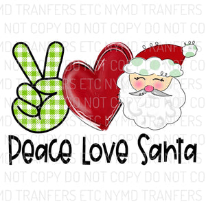 Peace Love Santa Green Gingham Ready To Press Sublimation Transfer