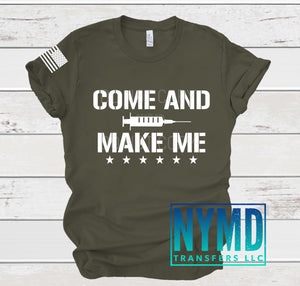 E-6 - RESTOCK RTS*  Adult ~ Make Me ~ White Ink Screen Print Transfer - NYMD EXCLUSIVE